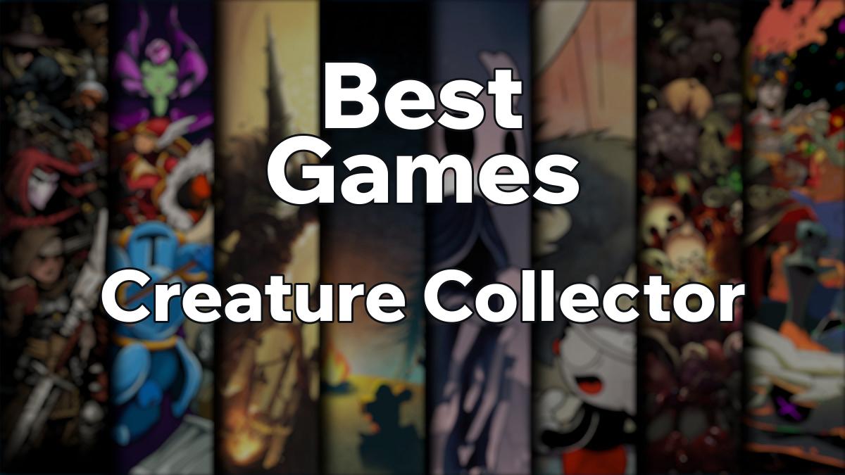 Best Creature Collector Games on Steam · March 2026 · wasdland.com