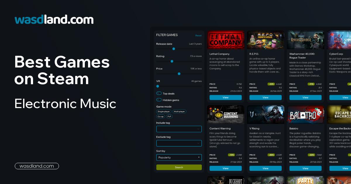 Best Electronic Music Games on Steam · July 2026 · wasdland.com