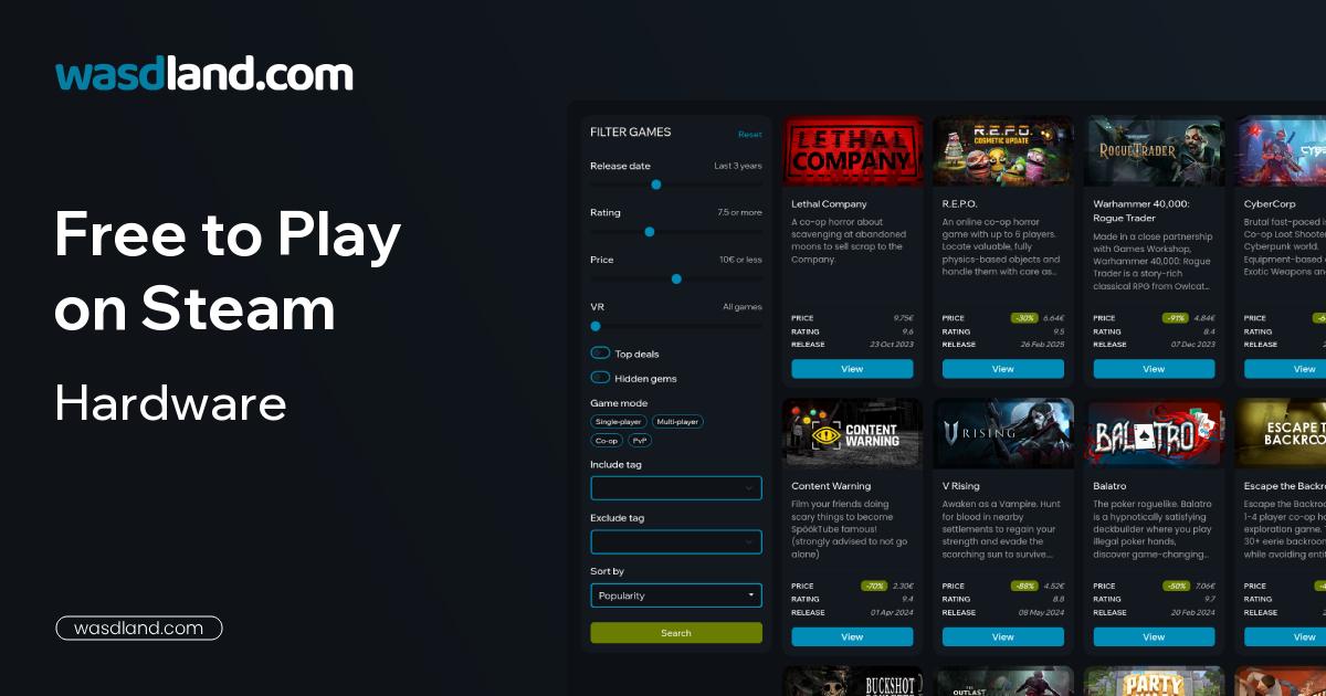 Best Free to Play Hardware Games on Steam · July 2026 · wasdland.com